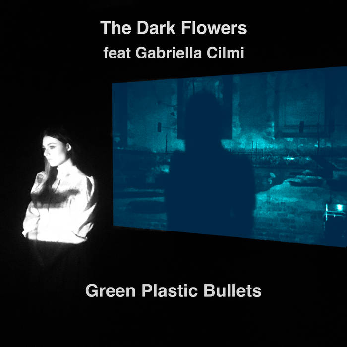 New Music News – The Dark Flowers – Green Plastic Bullets f. Gabriella Cilmi